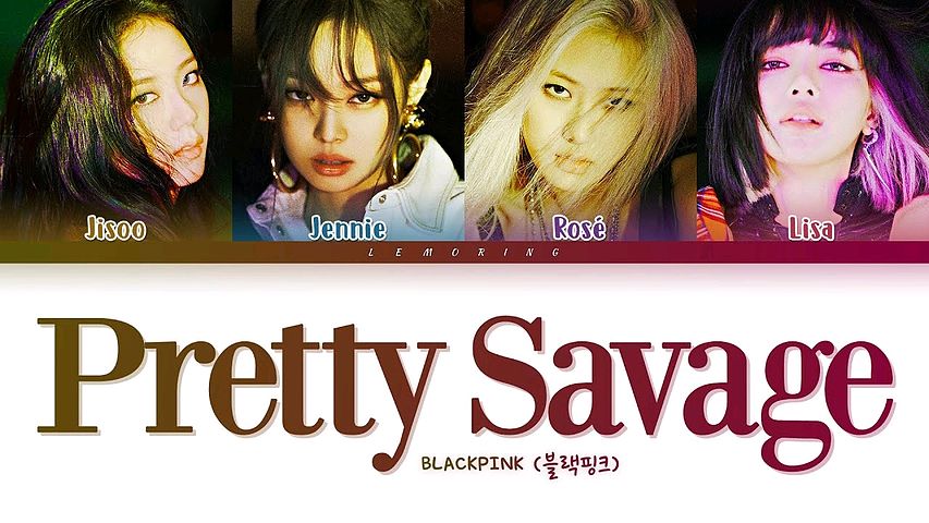 ภาพปกอัลบั้มเพลง BLACKPINK Pretty Savage Lyrics (블랙핑크 Pretty Savage 가사) Color Coded Lyrics Han Rom Eng