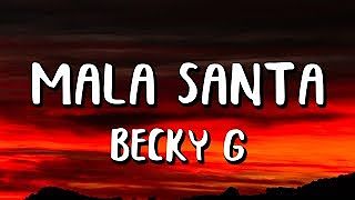 ภาพปกอัลบั้มเพลง Becky G - MALA SANTA (Letra) (S.CC)