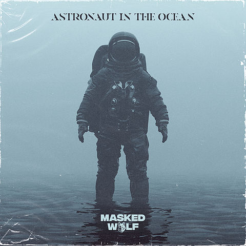 ภาพปกอัลบั้มเพลง Astronaut In The Ocean Masked Wolf 320k