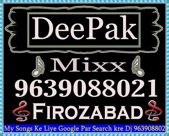 ภาพปกอัลบั้มเพลง Taite Fitting ke Far Ke Kapde Chori Dj Haryana Remix Songs Deepak Mixx 9639088021 Dj Raj Dj Karthik Dj Ranjeet Dj Dj Vijay Dj Manish Dj Vishal Dj Surjeet Dj Rahul Dj Abhishek Dj Firozabad.
