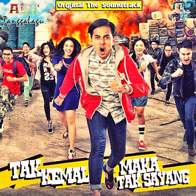 ภาพปกอัลบั้มเพลง Ost. Tak Kemal Maka Tak Sayang - 01. Rayi Putra Feat. Jaydee Soul ID - Tak Kenal Tak Sayang