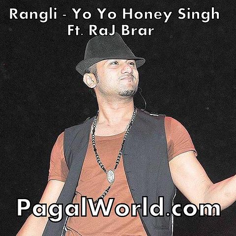 ภาพปกอัลบั้มเพลง Rangli - Yo Yo Honey Singh Ft. Raj Brar (PagalWorld)