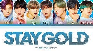 ภาพปกอัลบั้มเพลง BTS Stay Gold Lyrics (방탄소년단防弾少年団 Stay Gold 日本語字幕 가사) Color Coded LyricsKanRomEng