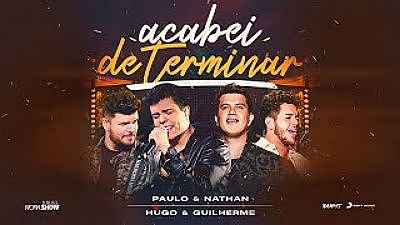 ภาพปกอัลบั้มเพลง Paulo e Nathan - Acabei de Terminar - Part. Hugo e Guilherme - DVD Nunca é de Boa 128K)