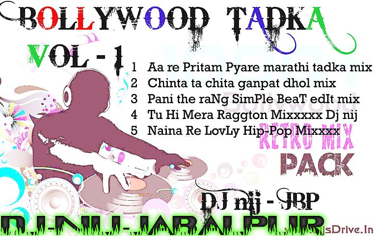 ภาพปกอัลบั้มเพลง aa re pritam pyare marathi tadka mix dj-nij jbp 9993378404