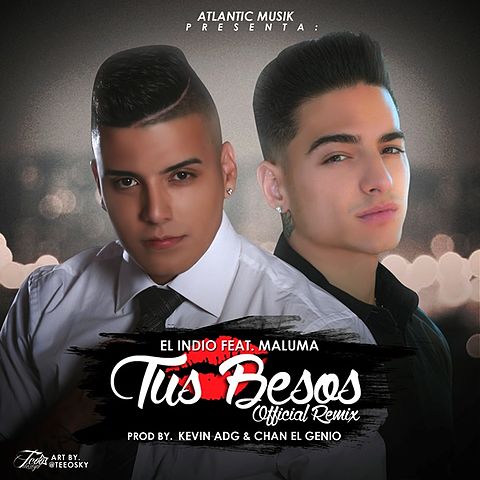 ภาพปกอัลบั้มเพลง el indio ft maluma - tus besos remix prod by kevin adg chan el genio