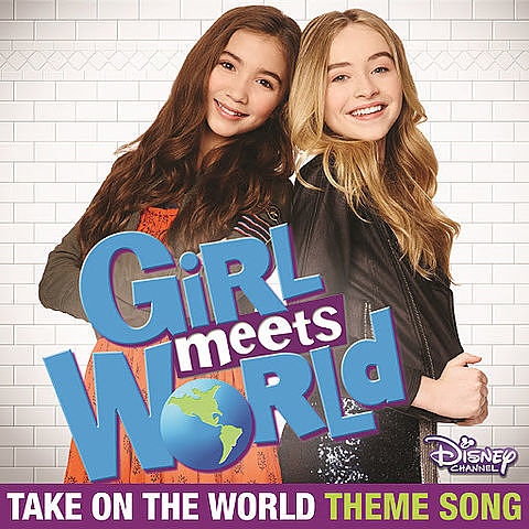 ภาพปกอัลบั้มเพลง 00 - Take On the World (Theme Song From Girl Meets World )