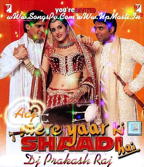 ภาพปกอัลบั้มเพลง Aaj Mere Yaar Ki Shadi Hai Raj-Dholki Mix By Dj Prakash Raj 09956000172 SongsPv UpMasti.In DjRajClub
