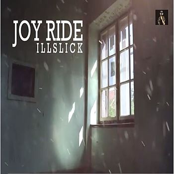 ภาพปกอัลบั้มเพลง Joy Ride-Illslick