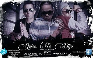 ภาพปกอัลบั้มเพลง De La Ghetto y Alex Kyza Ft Jeyci - Quien Te Dijo
