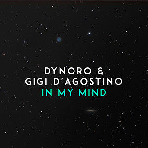 ภาพปกอัลบั้มเพลง Dynoro Gigi D'Agostino-In My Mind