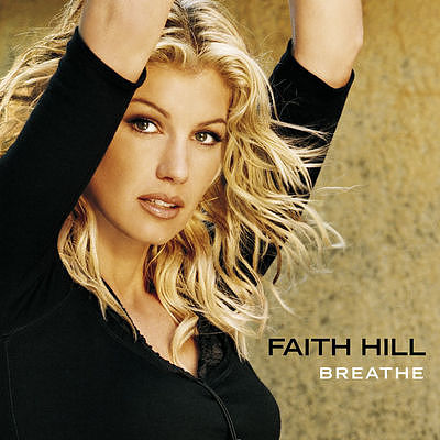 ภาพปกอัลบั้มเพลง Faith Hill - Breathe (Official Video)
