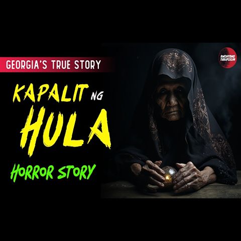 ภาพปกอัลบั้มเพลง kapalit-ng-hula-horror-story-georga-s-story-true-horror-story-tagalog-horror-stories-(mp3convert)