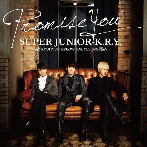 ภาพปกอัลบั้มเพลง Super Junior K.R.Y. - Promise You