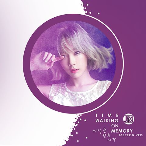 ภาพปกอัลบั้มเพลง TAEYEON 태연 - Time Walking On Memory l Cover by Jeaniich