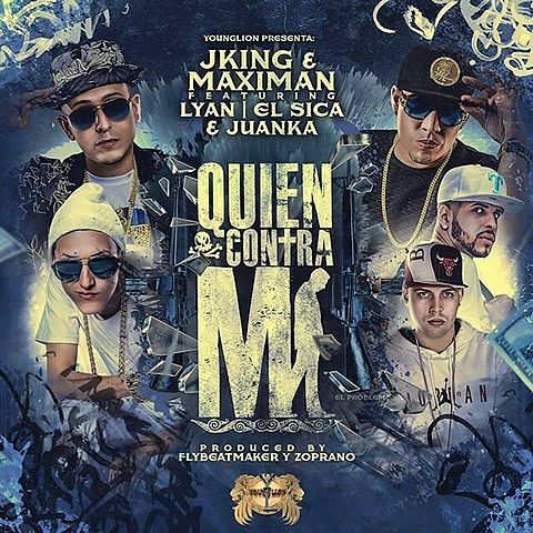 ภาพปกอัลบั้มเพลง J King y Maximan Ft Lyan El Sica y Juanka El Problematik - Quien Contra Mi (Prod. Fly The Beat Maker y Zoprano) (ELGENERO)