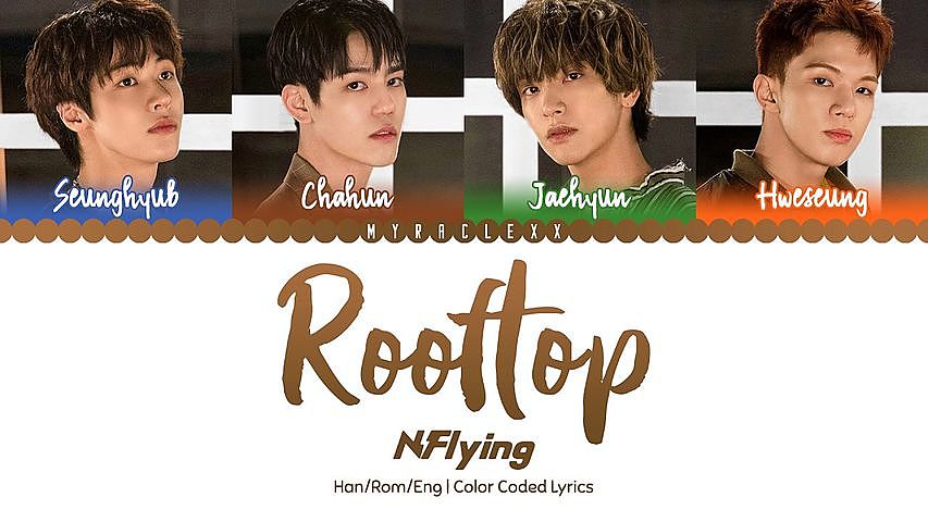 ภาพปกอัลบั้มเพลง N Flying (엔플라잉) - Rooftop (옥탑방) Lyrics Color Coded-Han Rom Eng