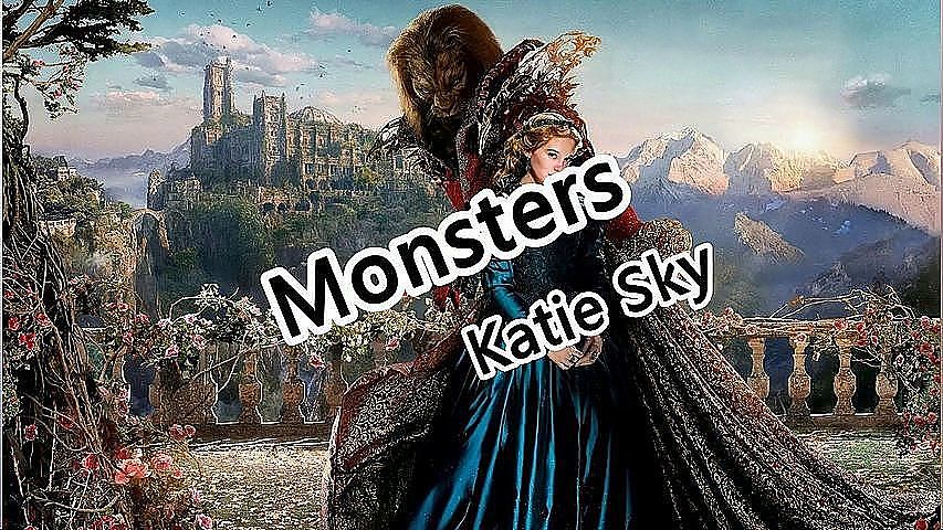 ภาพปกอัลบั้มเพลง Monsters(完整版) - Katie Sky - I see your monsters I see your pain 2019抖音熱門歌曲