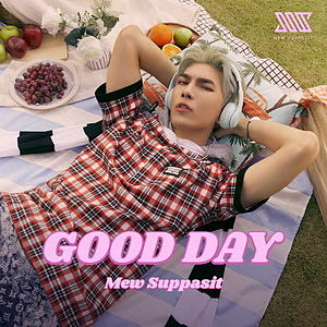 ภาพปกอัลบั้มเพลง 03 Good Day - Mew Suppasit (มิว ศุภศิษฏ์)