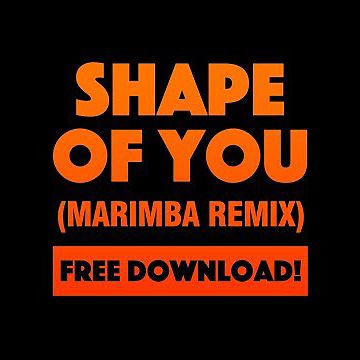 ภาพปกอัลบั้มเพลง Shape Of You (Marimba Remix) FREE download available!