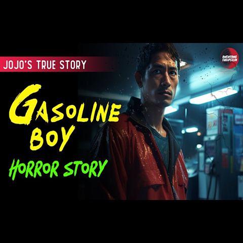 ภาพปกอัลบั้มเพลง gasoline-boy-horror-story-jojo-s-story-true-horror-story-tagalog-horror-stories-(mp3convert)