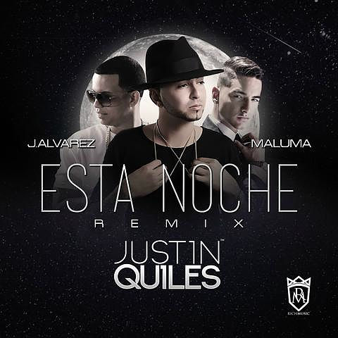 ภาพปกอัลบั้มเพลง Justin Quiles ft. J Alvarez Maluma Esta Noch -Justin Quiles ft. J Alvarez Maluma Esta Noche (Remix)