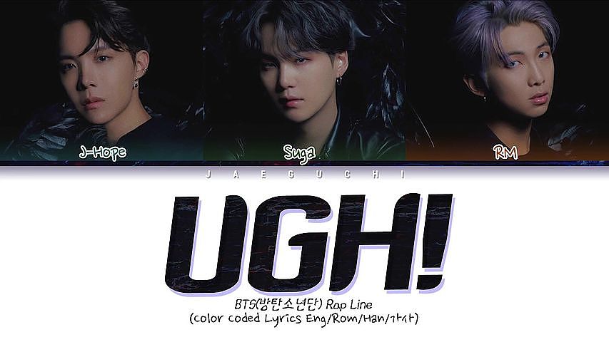 ภาพปกอัลบั้มเพลง BTS (방탄소년단) - UGH! (욱) (Color Coded Lyrics Eng Rom Han 가사)