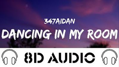 ภาพปกอัลบั้มเพลง 347aidan - DANCING IN MY ROOM (8D AUDIO) TikTok (MP3 160K)