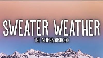 ภาพปกอัลบั้มเพลง The Neighbourhood - Sweater Weather (Lyrics) 70K) 70K)