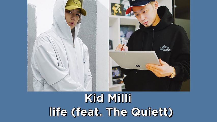 ภาพปกอัลบั้มเพลง New 키드밀리 X 더 콰이엇 (Kid Milli X The Quiett) - life Lyrics 가사 (Han Eng)