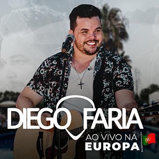 ภาพปกอัลบั้มเพลง 5629396-diegofaria-vai-ter-que-dar-valor-ao-vivo-na-europa-2019