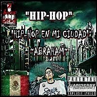 ภาพปกอัลบั้มเพลง 2.- HIPHOP EN MI CIUDAD!-ABRAHAM CON H DE HIPHOP!