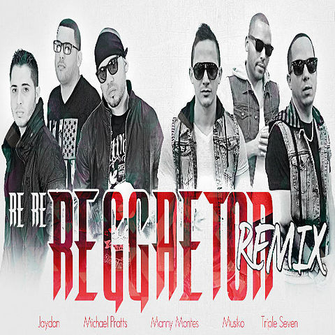 ภาพปกอัลบั้มเพลง Re re reggaeton (Remix)