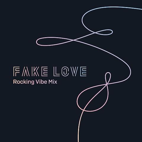 ภาพปกอัลบั้มเพลง 방탄소년단-01-FAKE LOVE (Rocking Vibe Mix)-FAKE LOVE (Rocking Vibe Mix)-192