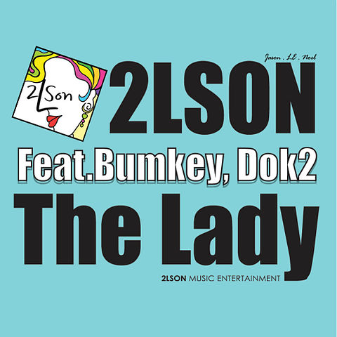 ภาพปกอัลบั้มเพลง 2LSON-01-The Lady (Feat. Bumkey & Dok2)-The Lady-128
