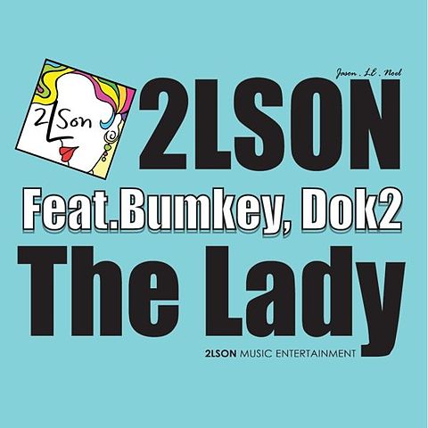 ภาพปกอัลบั้มเพลง 2LSON-The Lady (Feat Bumkey(범키) & Dok2(도끼))