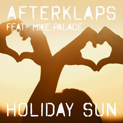ภาพปกอัลบั้มเพลง Afterklaps-01-Holiday Sun (Feat. Mike Palace)-Holiday Sun (Feat. Mike Palace)-128