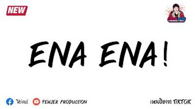 ภาพปกอัลบั้มเพลง กำลังฮิต เพลงแดนซ์Tiktok (ENA ENA ) เบสแน่นๆ2020 FEWJER PRODUCTION(MP3 160K) 1