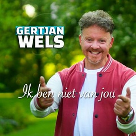 ภาพปกอัลบั้มเพลง Gertjan Wels - Ik Ben Niet Van Jou