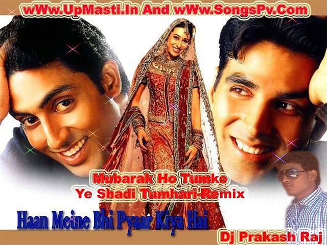 ภาพปกอัลบั้มเพลง Mubarak Ho Tumko Ye Saadi Tumhari Raj-Dholki Mix By Dj Prakash Raj 09956000172 SongsPv UpMasti.In DjRajClub