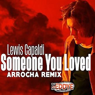 ภาพปกอัลบั้มเพลง 5810453-someone-you-loved-arrocha-remix-someone-you-loved-arrocha-remix